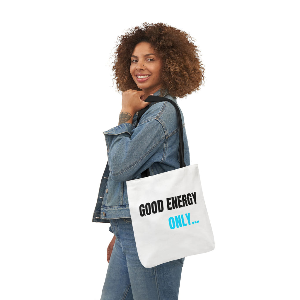 Good Energy Only Double Sided Print Canvas Tote Bag, Eco-Friendly Shopping Bag, Beach Tote, Everyday Carry, Gift for Friends, Motivational