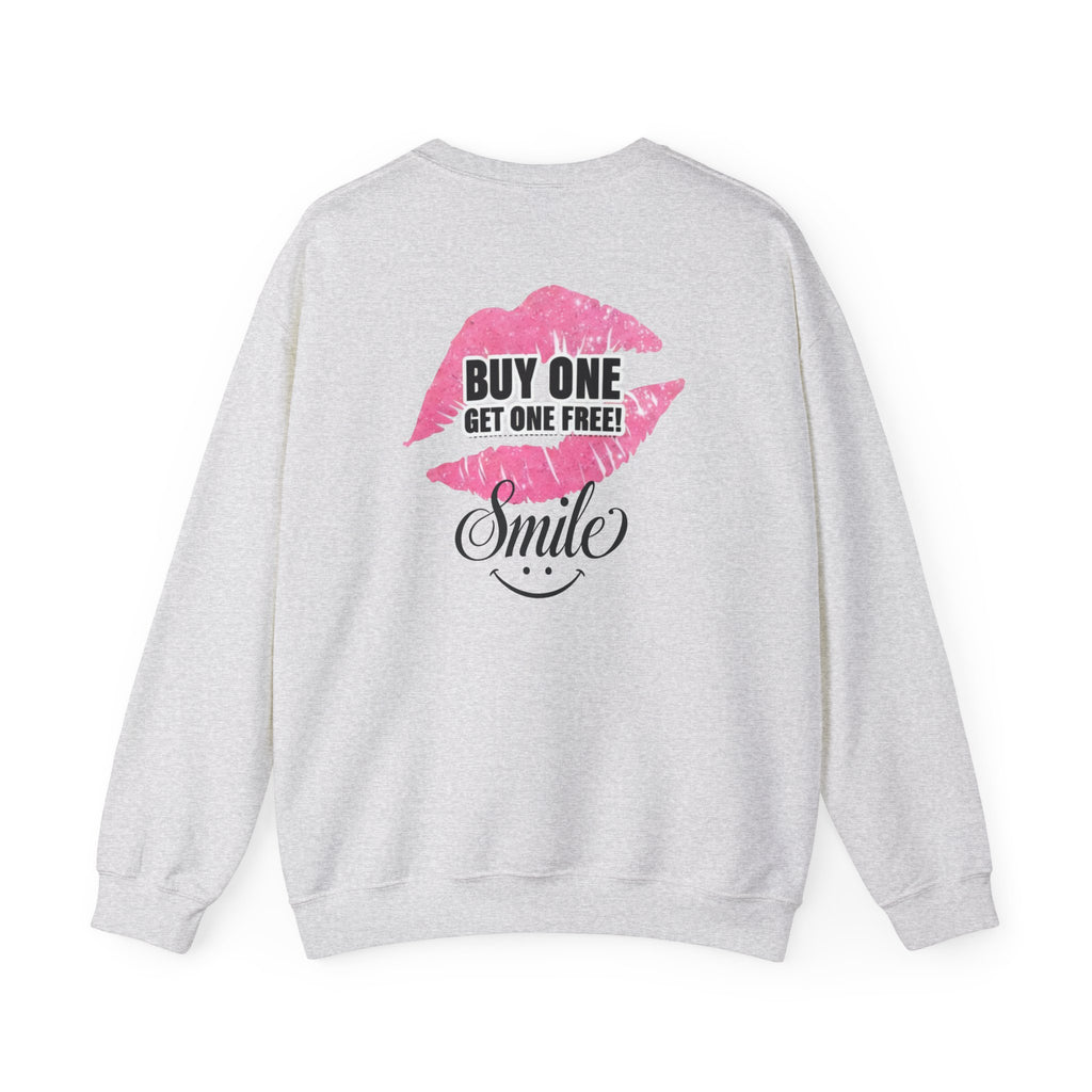 Light gray crewneck sweatshirt, back graphic with “Buy One Get One Free” and smile