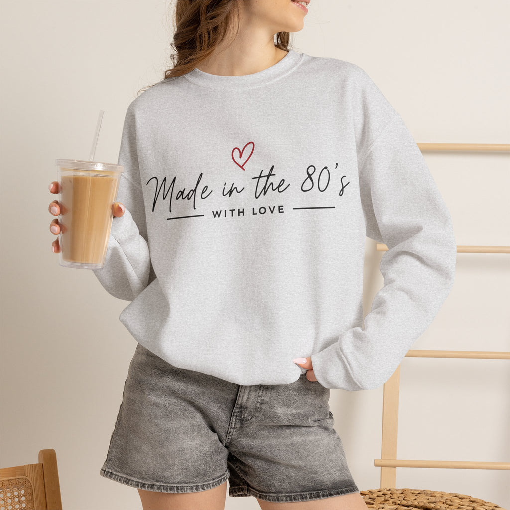 Crewneck Sweatshirt — "Made in the 80's with Love" Vintage Heart Design