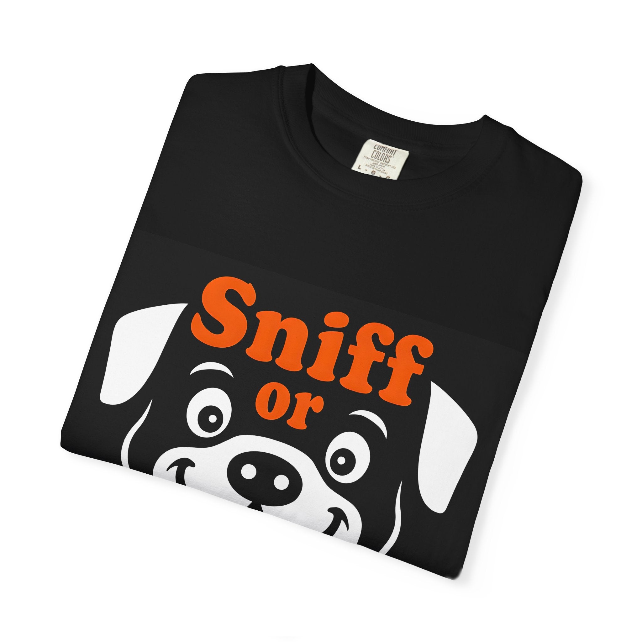 Playful Pet-Themed T-Shirt, Orange text Cute Dog Humor Tee, Gift for Dog Lovers, Fun Animal Apparel, Perfect for Birthdays, Casual Wear