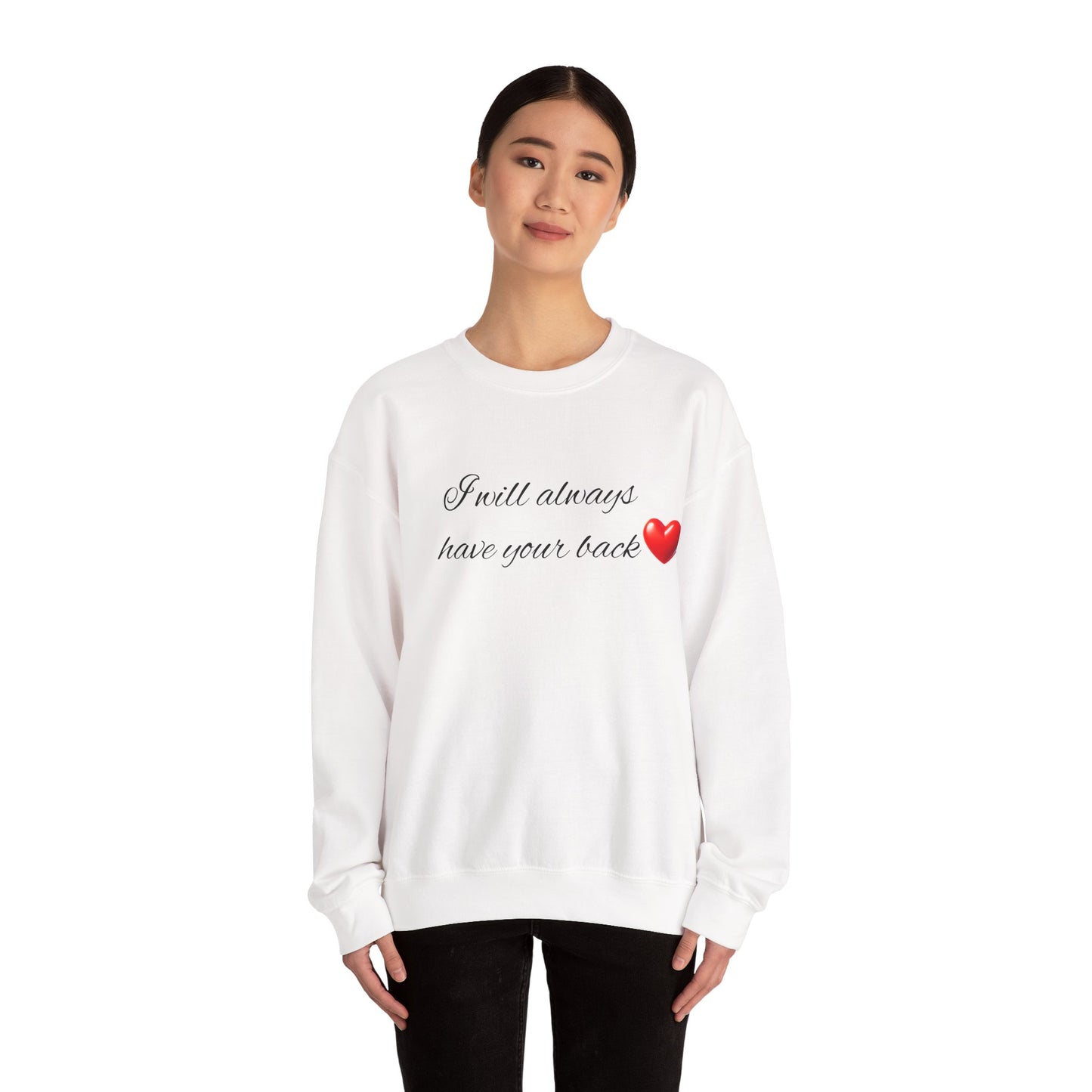 I will always have your back Unisex Heavy Blend™ Crewneck Sweatshirt Couple Back Print  - Comfortable Crewneck, Holiday Gift, Wedding Gift