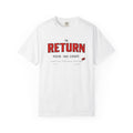 The Return Graphic T-Shirt — 'The Return' Sports Humour Tee with Definition Print