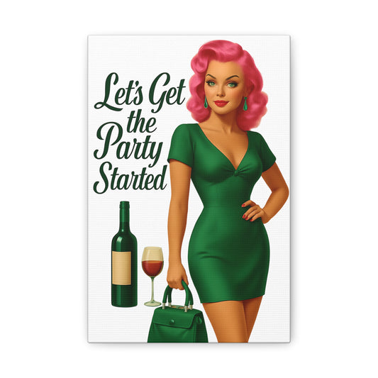 Vintage Canvas Print: Let's Get the Party Started, Retro Wall Art, Home Decor, 50s Style, Bar Decor, Party Decor