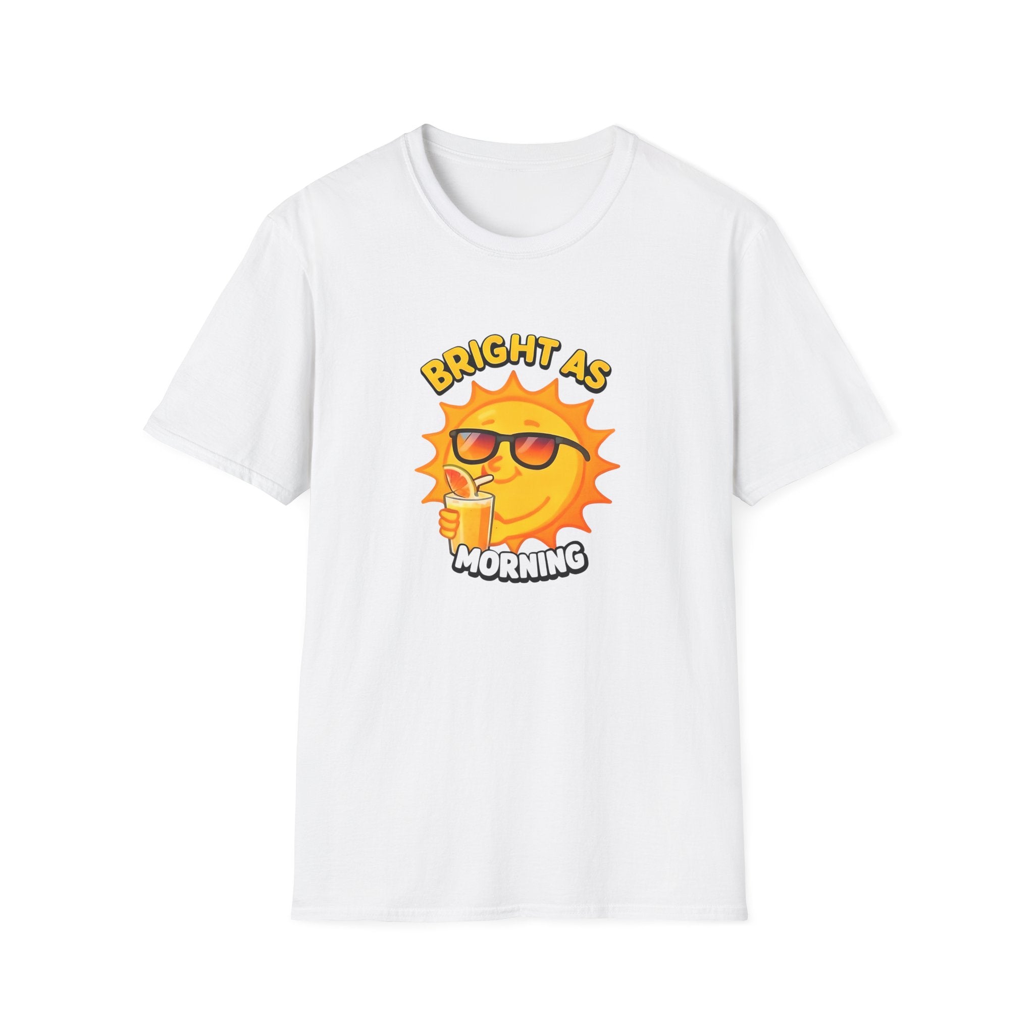 Bright as Morning T-Shirt - Fun Summer Tee, Gift for Friends, Casual Wear, Summer Vibes