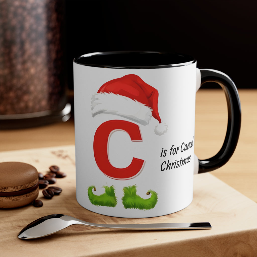 Letter C Christmas mug with red handle, Santa hat design, and 'is for Cancel Christmas' text.