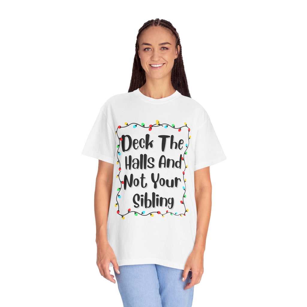 White T-shirt with 'Deck The Halls And Not Your Sibling' and multicolor lights graphic