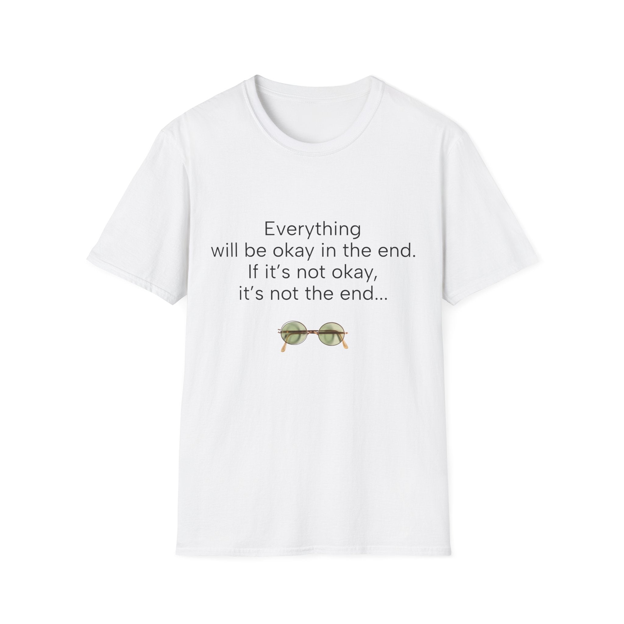 White T-shirt with “Everything will be okay in the end” quote and small glasses graphic