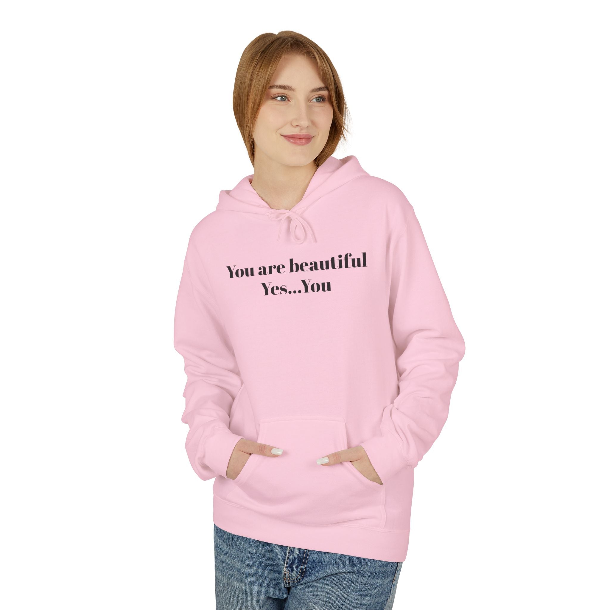 Light pink unisex hoodie with front text “You are beautiful / Yes...You” and kangaroo pocket