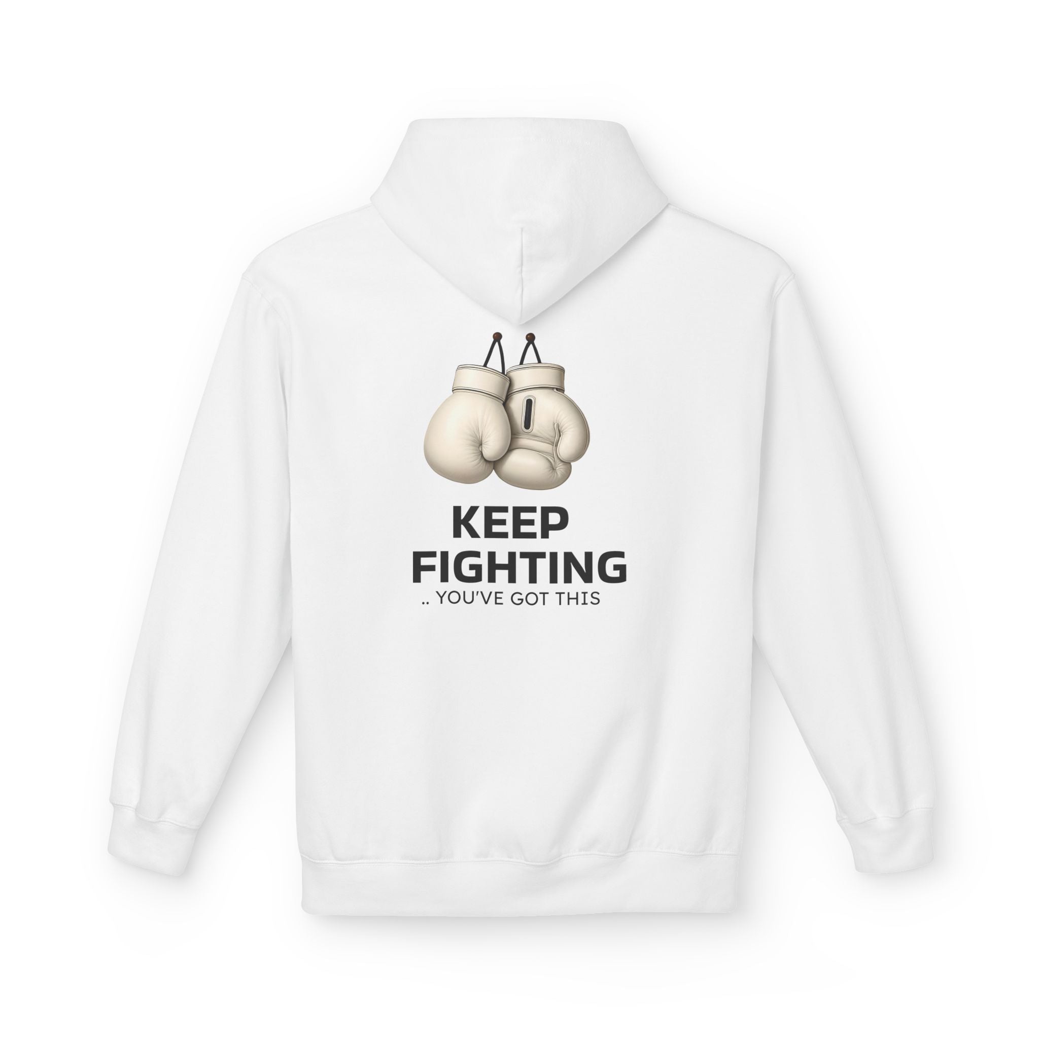 White hoodie with hood and kangaroo pocket, back boxing gloves graphic and “Keep Fighting”