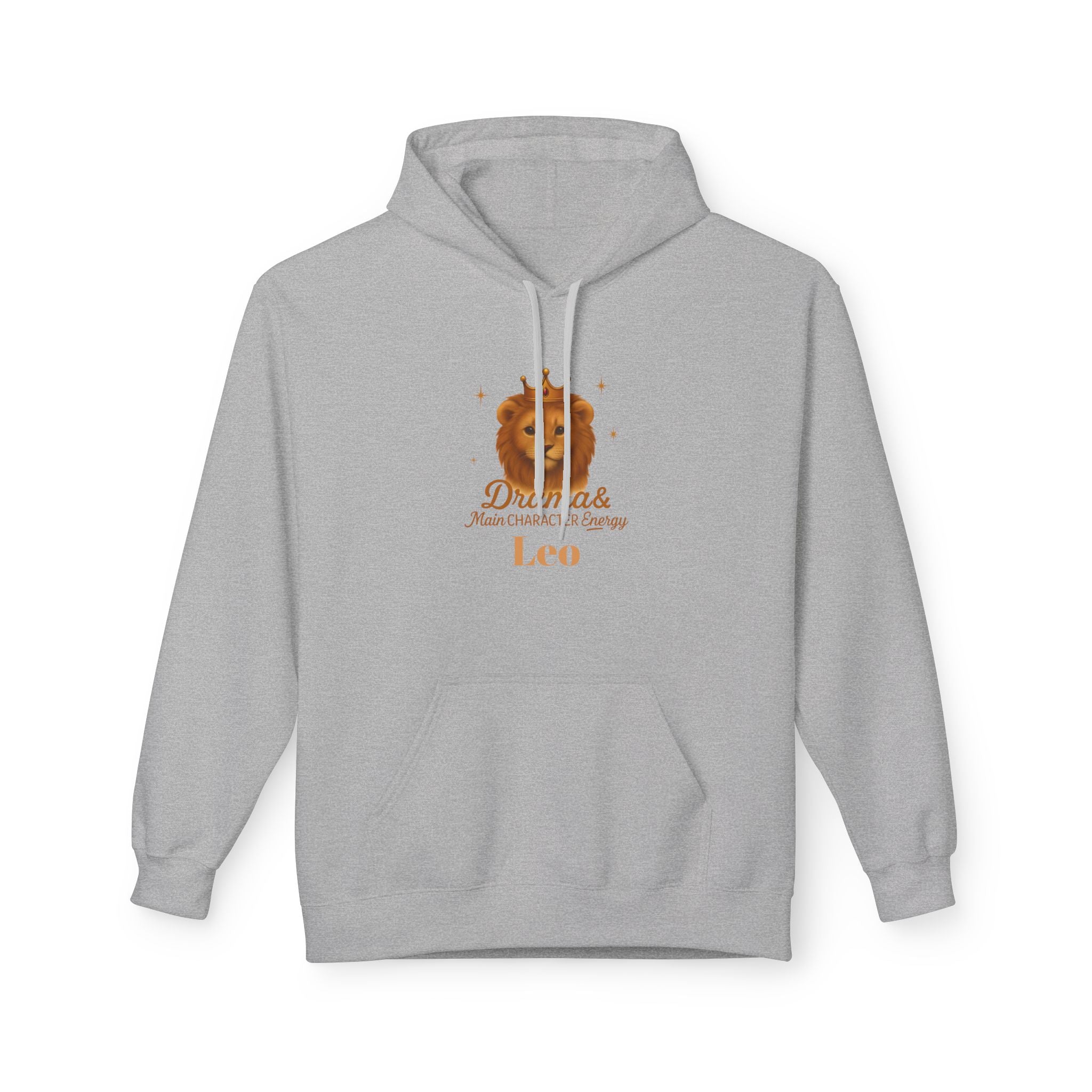 Leo Lion Drama & Main Character Energy Hoodie