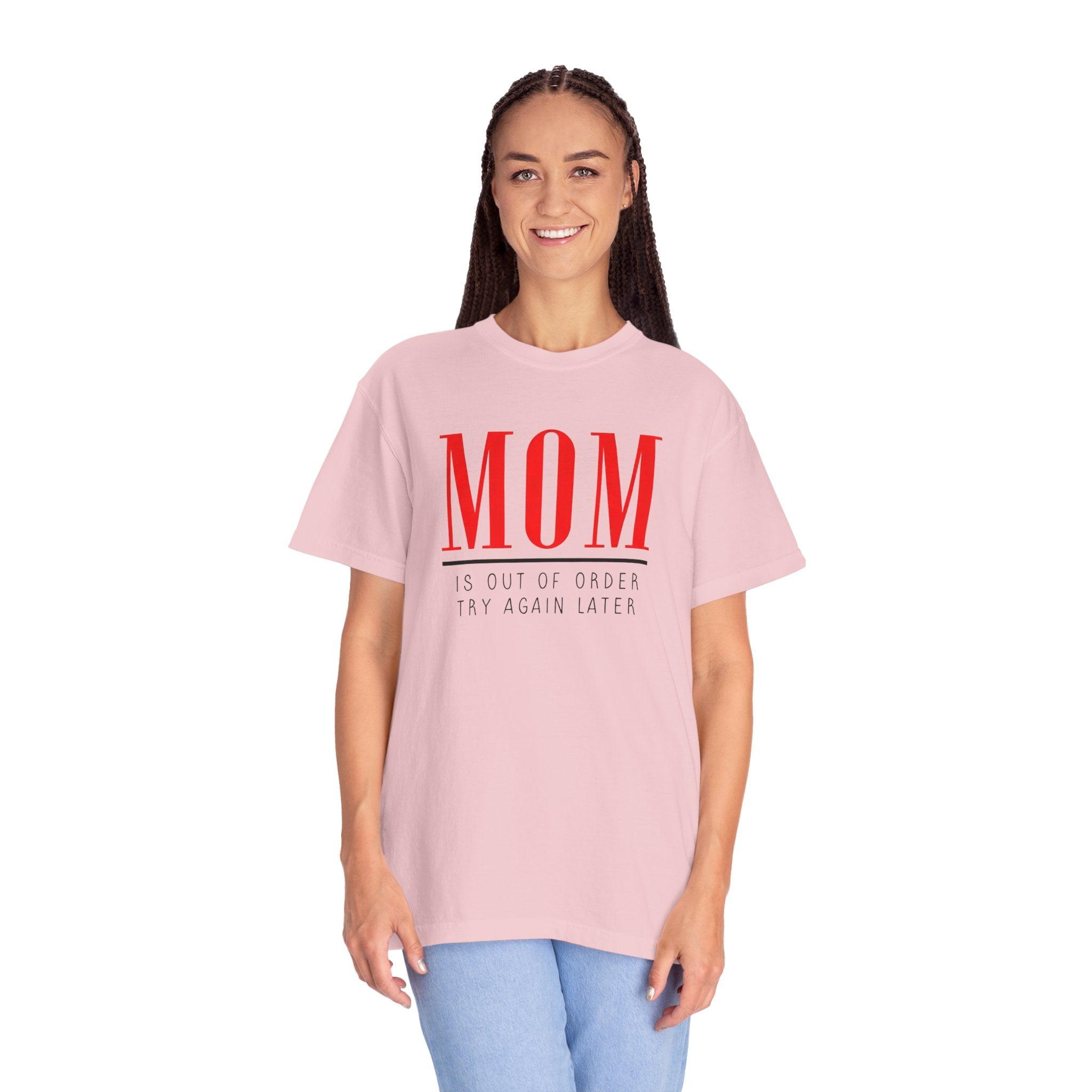 Mum is out of Order Graphic T-Shirt — T-Shirt