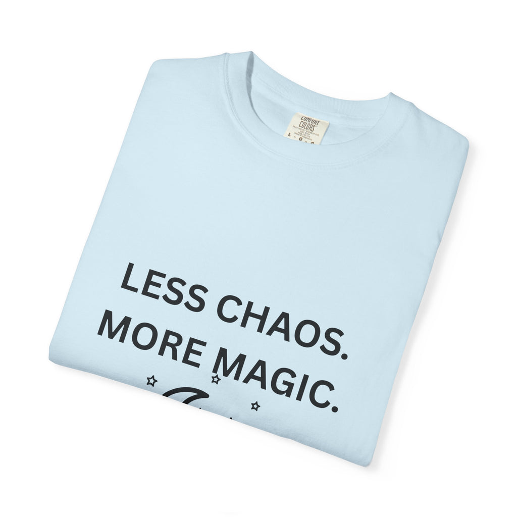 Less Chaos, More Magic T-Shirt — Crescent Moon + Stars Graphic Tee