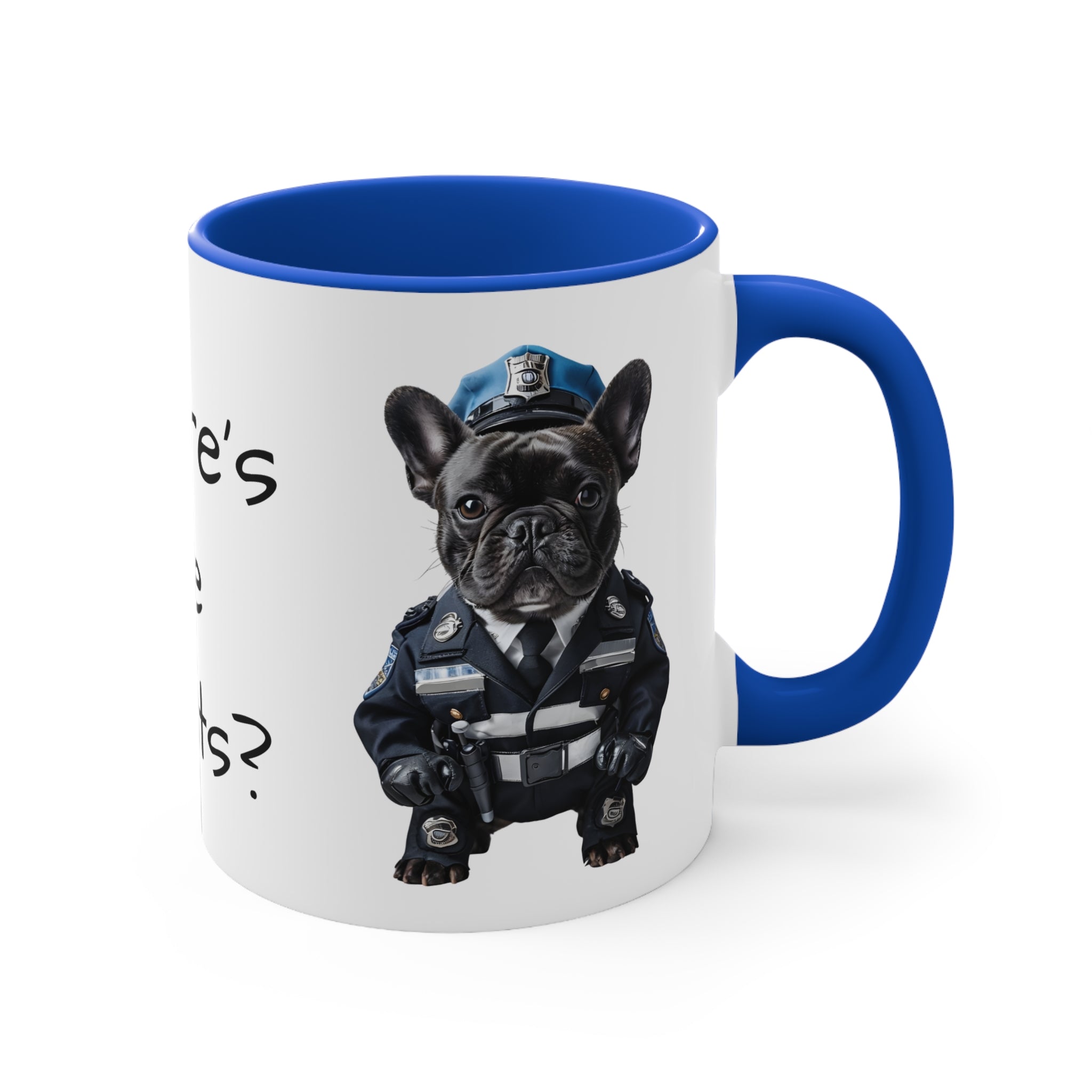 French Bulldog  in Police Uniform Accent Mug Wheres the Donuts Fun Police Dog Design Dog Lover Gift