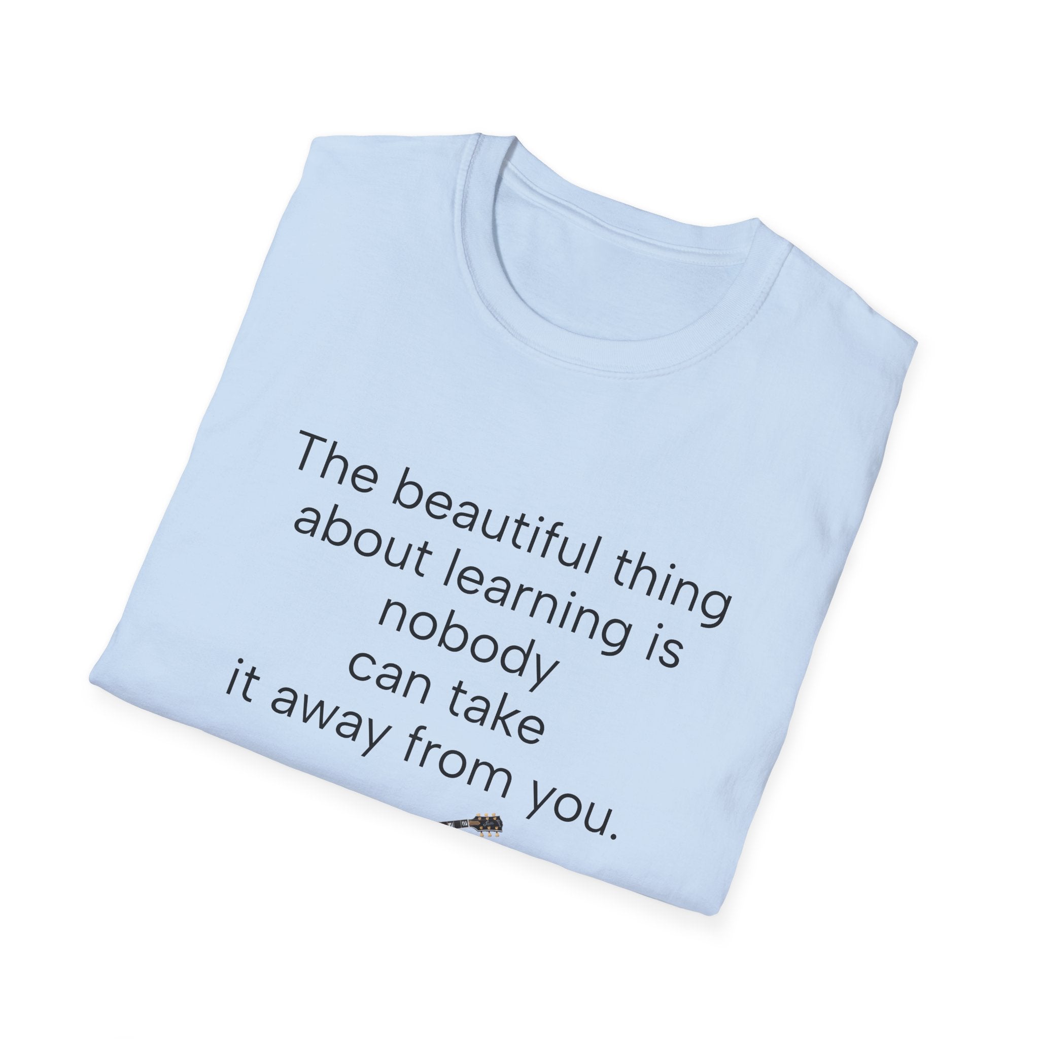 Inspirational Guitar Quote T-Shirt, Unisex Softstyle Shirt, Music Lover Gift