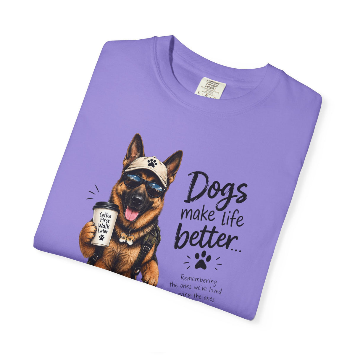 Dog Lovers German Shepherd T‑Shirt — "Dogs Make Life Better" Graphic Tee