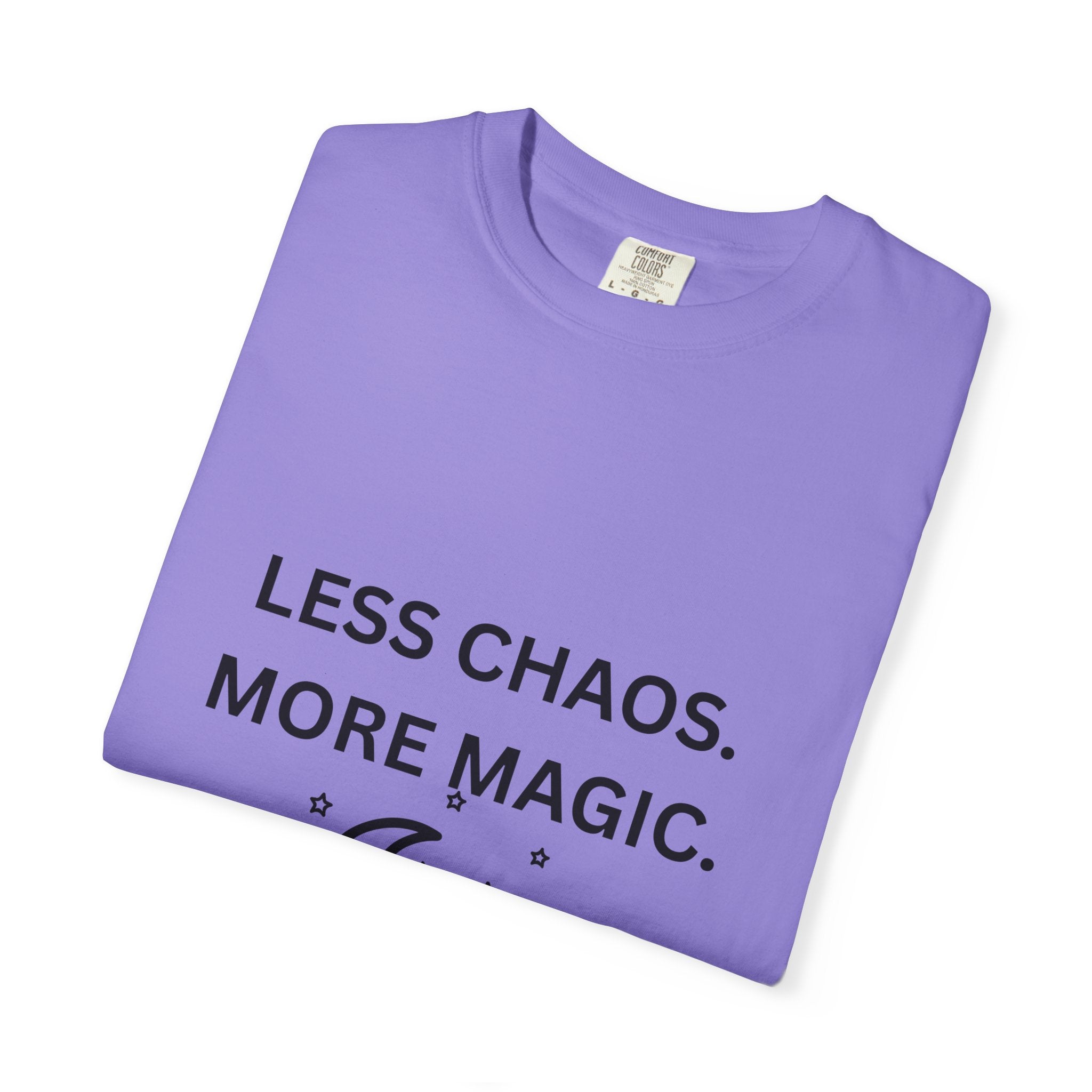 Less Chaos, More Magic T-Shirt — Crescent Moon + Stars Graphic Tee