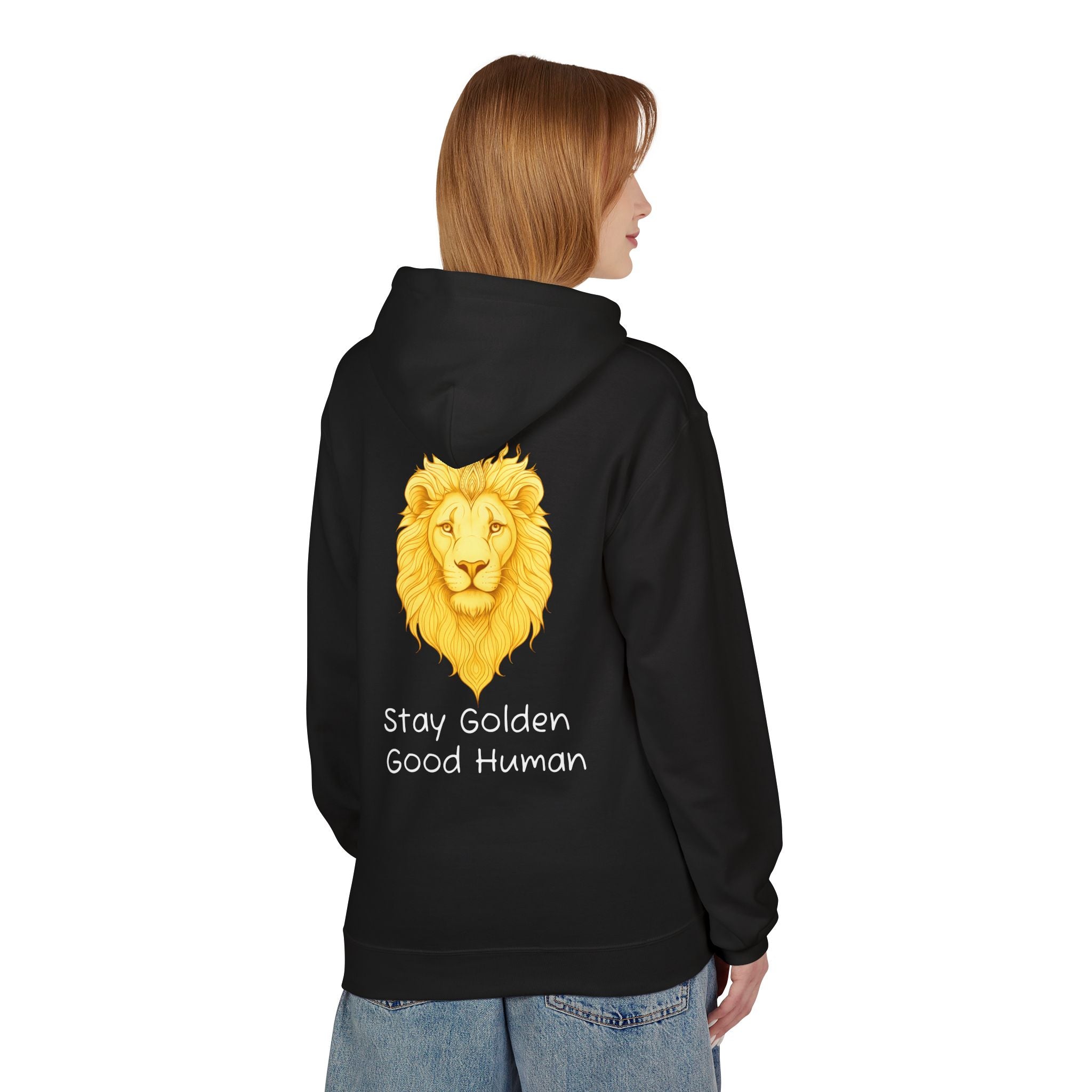 Black unisex hoodie, back graphic shows golden lion head with “Stay Golden Good Human”