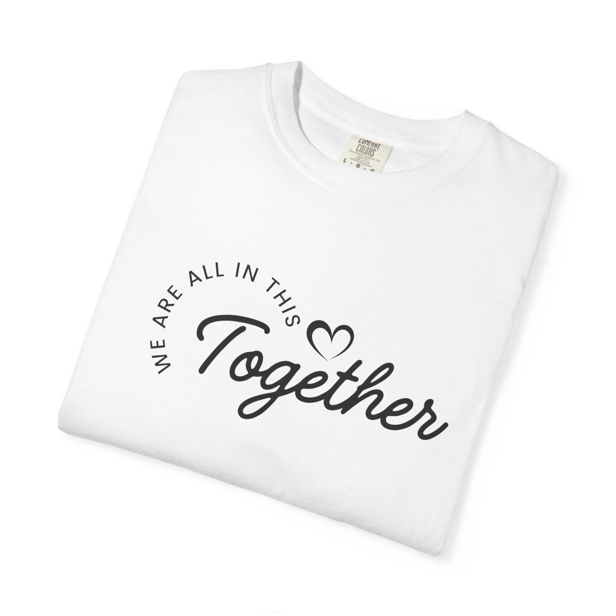 Unisex ONE Together Heart T-Shirt — "We Are All In This Together" Front Text, Australian Flag One Back Design