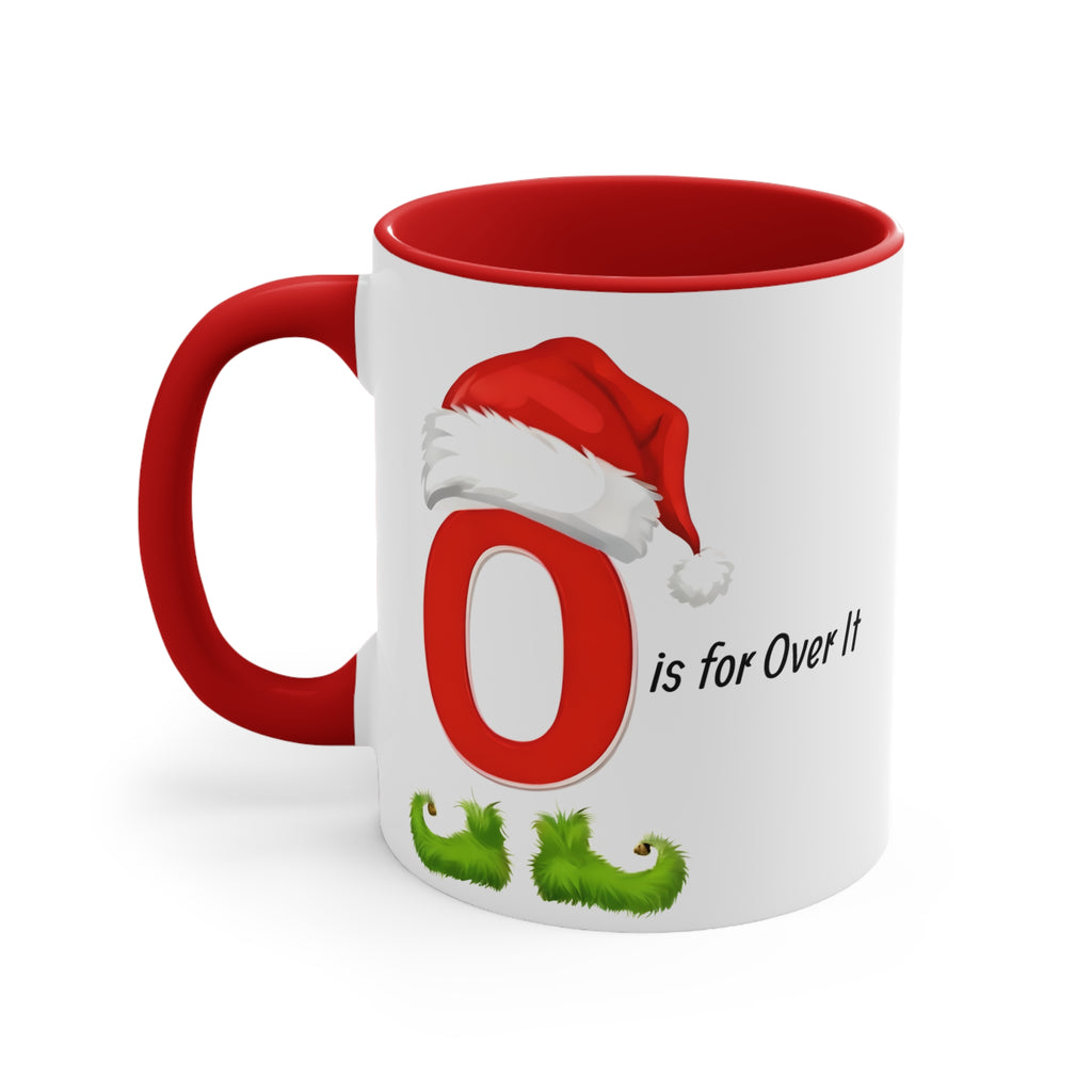 Christmas letter O mug, white with red handle; 'O' design with Santa hat and 'is for Over It'