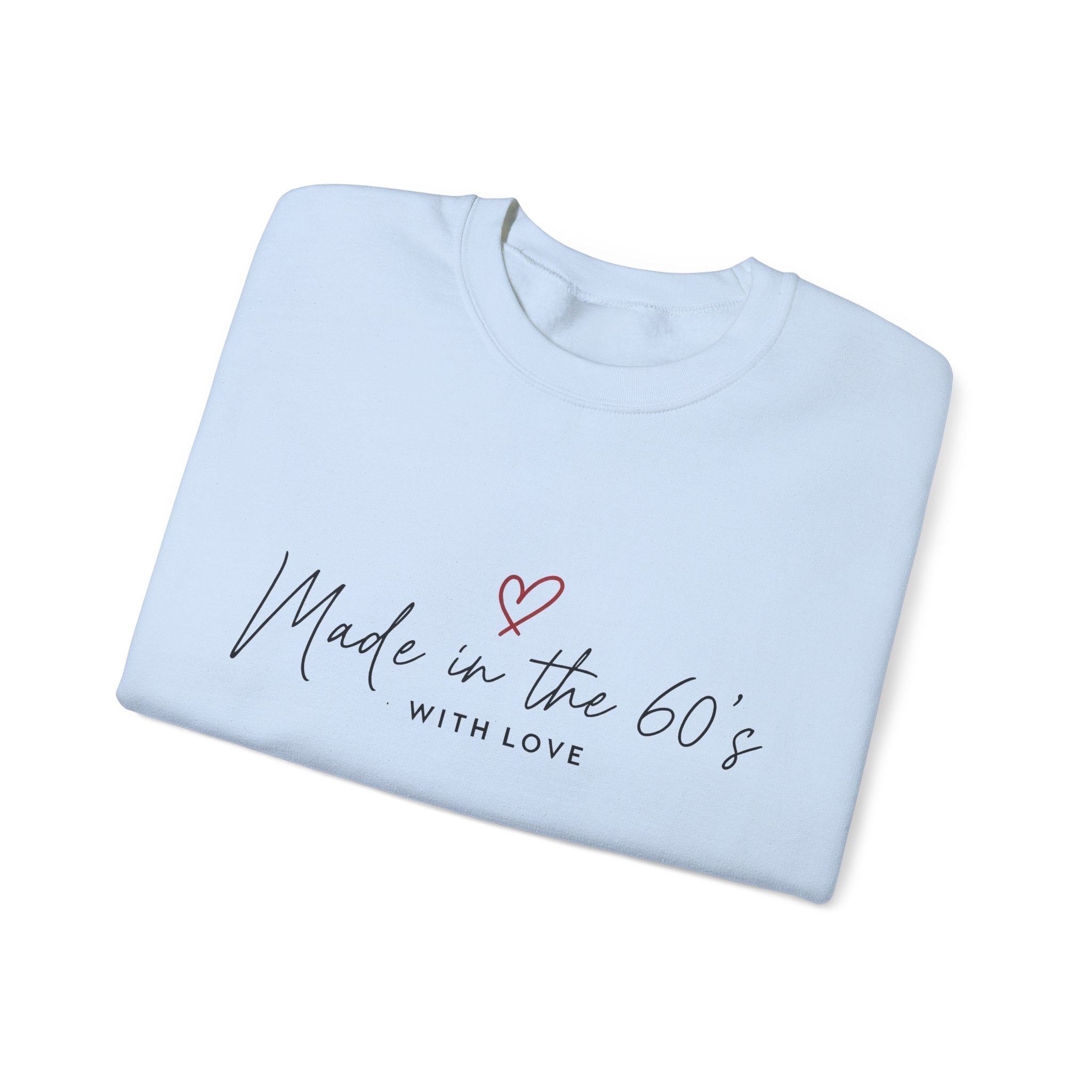Made in the 60's Unisex Heavy Blend Crewneck Sweatshirt - Made in the 60's with love..