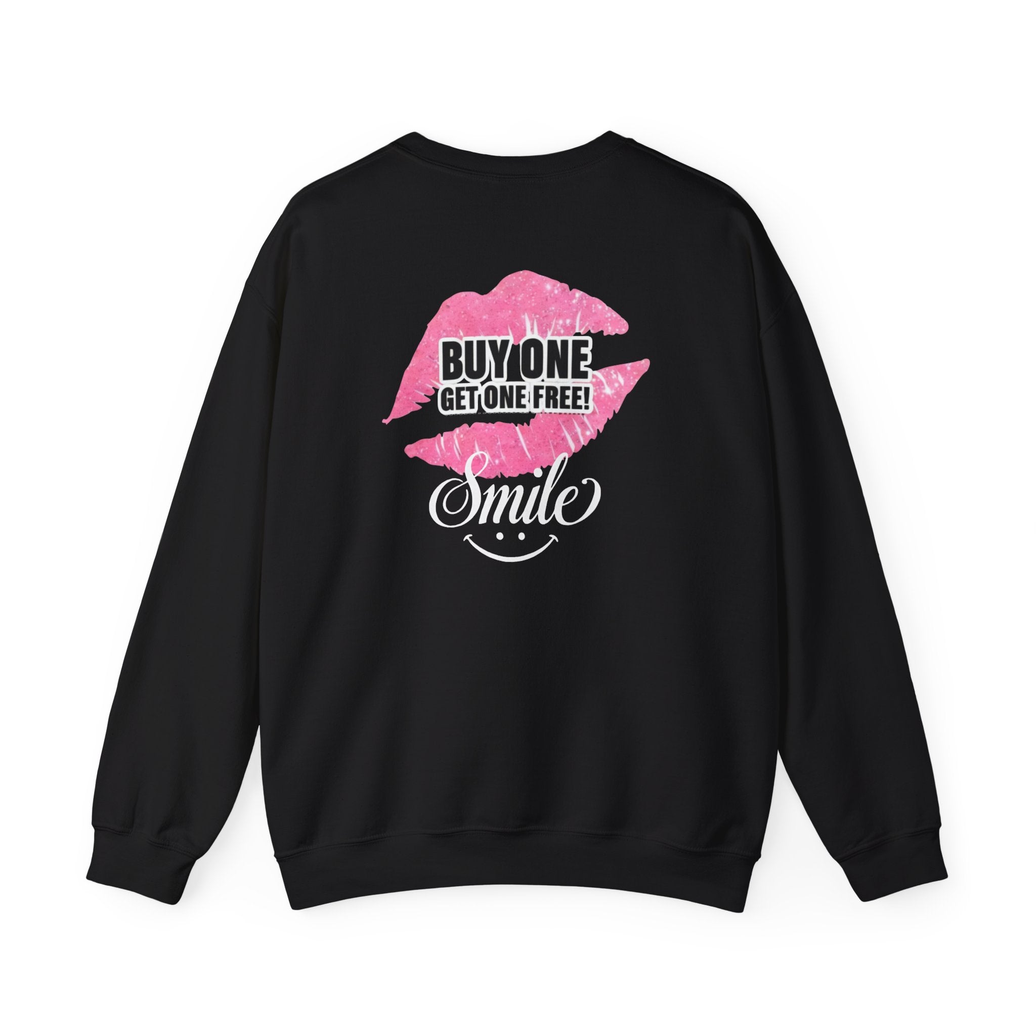 Black crewneck sweatshirt with pink "Buy One Get One Free" Smile back graphic