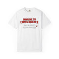 Immune to Consequence Graphic T-Shirt — 'Immune to Consequence' Sports Humour Tee with Definition Print