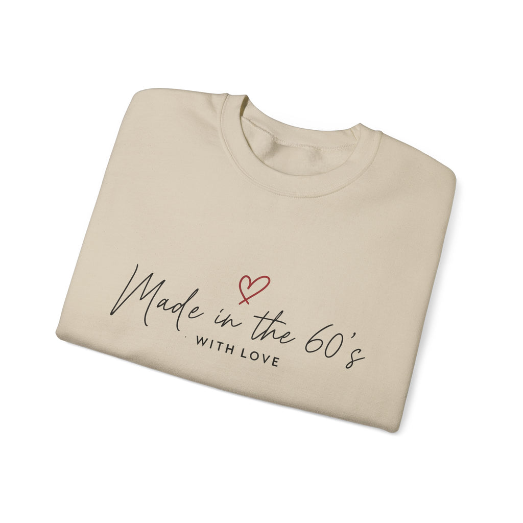 Made in the 60s Crewneck Sweatshirt — Vintage Born in the 60s Gift