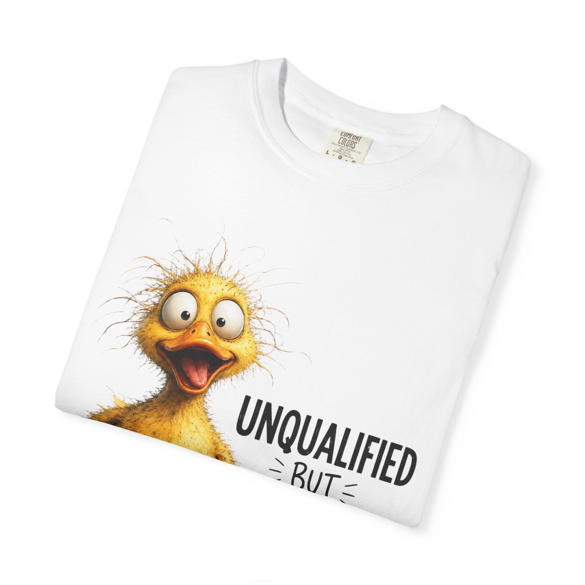 Unqualified But Enthusiastic Duck Graphic Tee