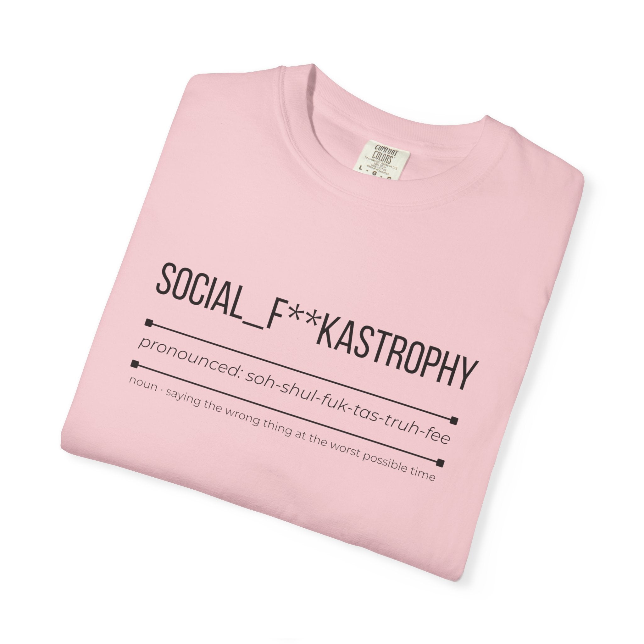 SOCIAL F**KASTROPHY Shirt – Funny Social Fail Tee | Awkward Humour Graphic T-Shirt