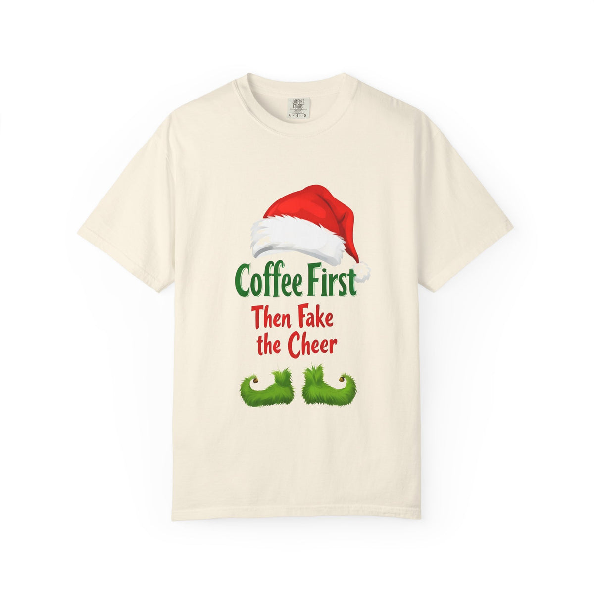 Ivory unisex Christmas T-shirt with Santa hat 'Coffee First' and 'Then Fake the Cheer' print
