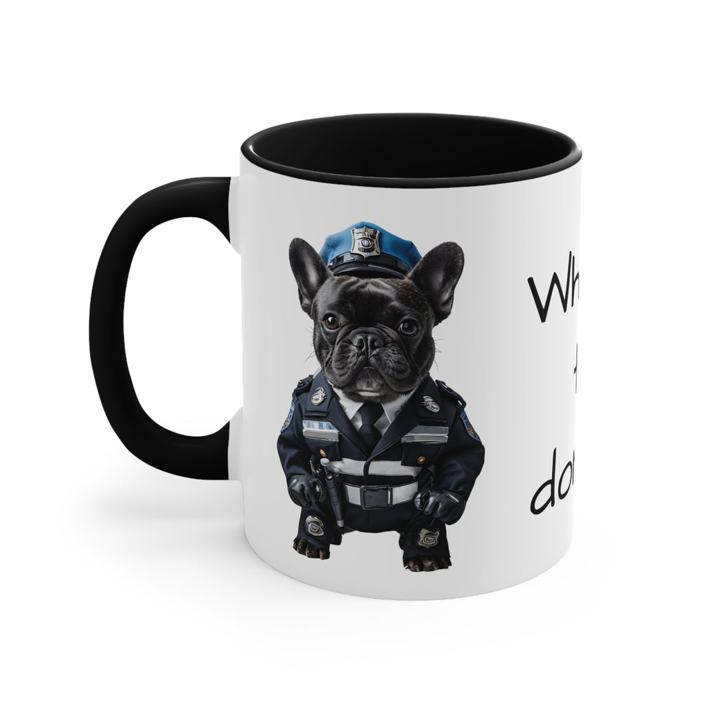 French Bulldog  in Police Uniform Accent Mug Wheres the Donuts Fun Police Dog Design Dog Lover Gift
