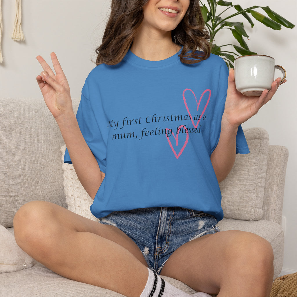 Christmas Mum T-Shirt — “My first Christmas as a mum, feeling blessed” Holiday Tee