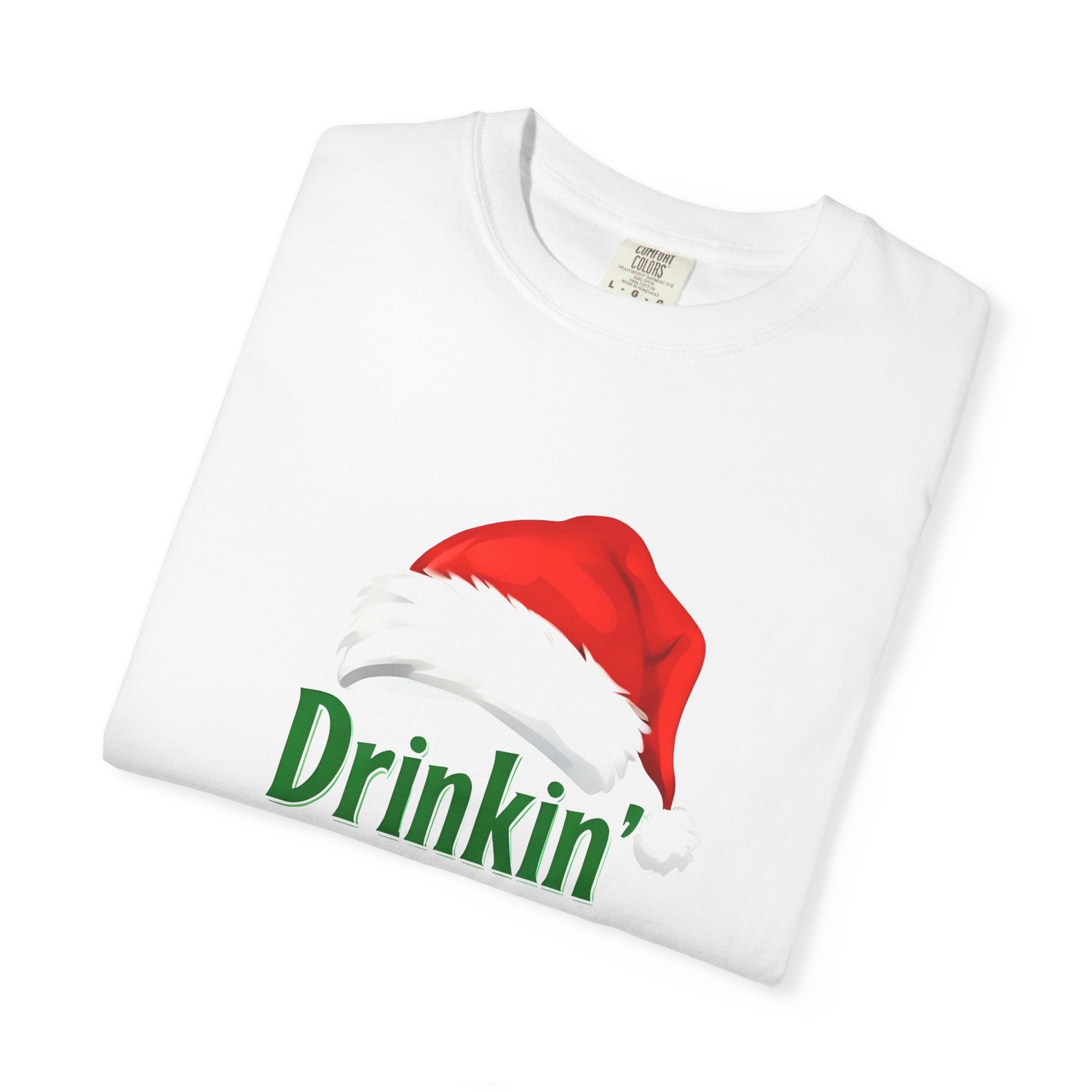 White t-shirt with red Santa hat and green “Drinkin’” text graphic