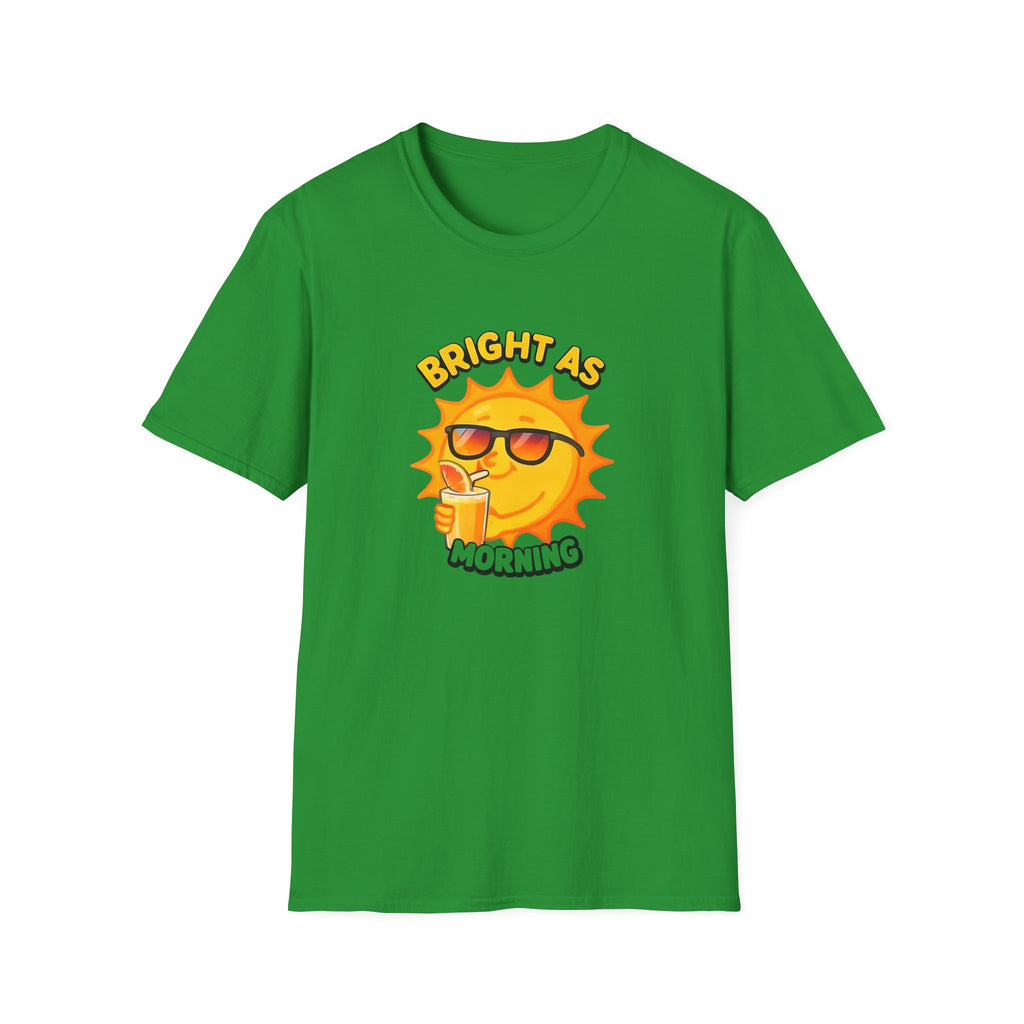 Bright as Morning T-Shirt - Fun Summer Tee, Gift for Friends, Casual Wear, Summer Vibes
