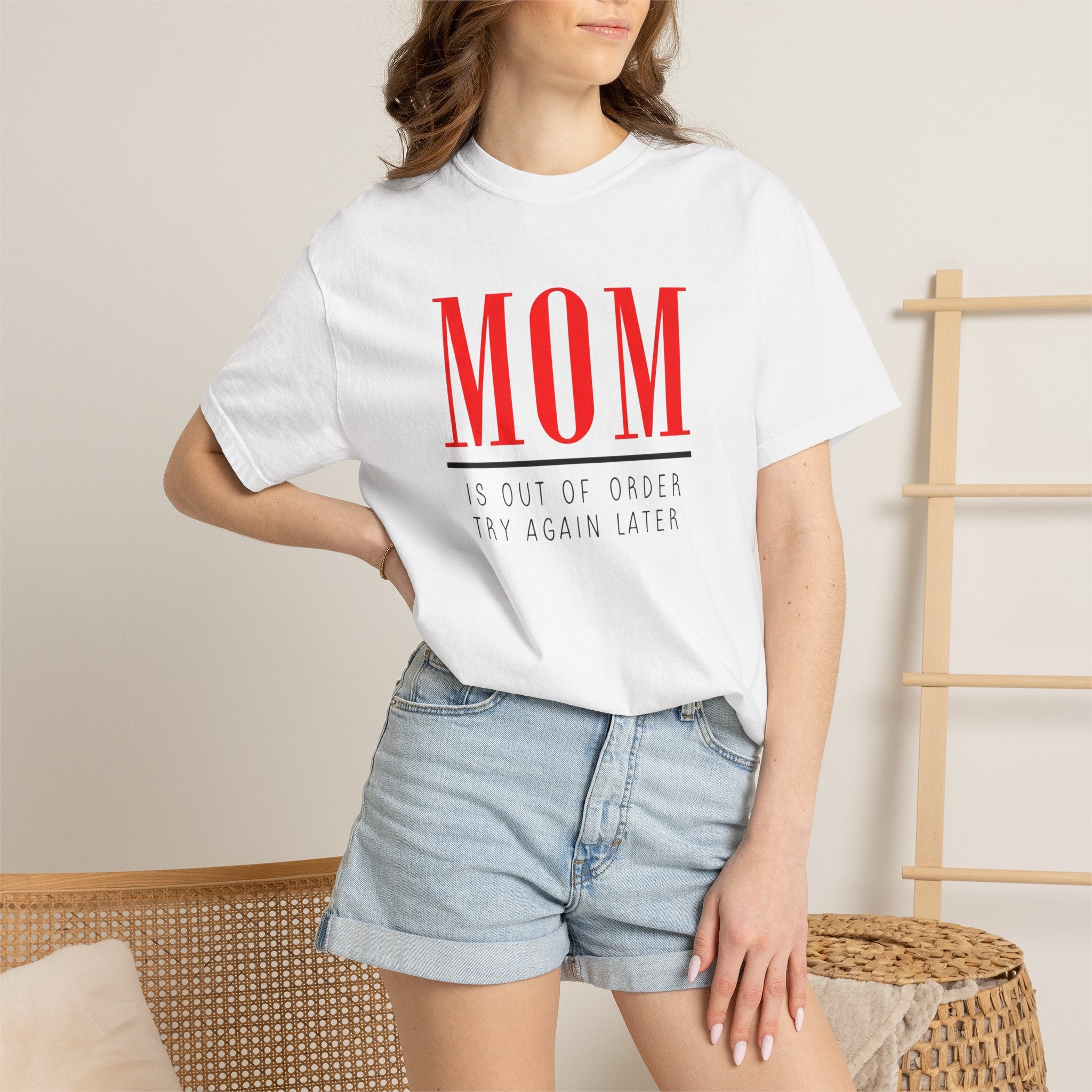 Mum is out of Order Graphic T-Shirt — T-Shirt
