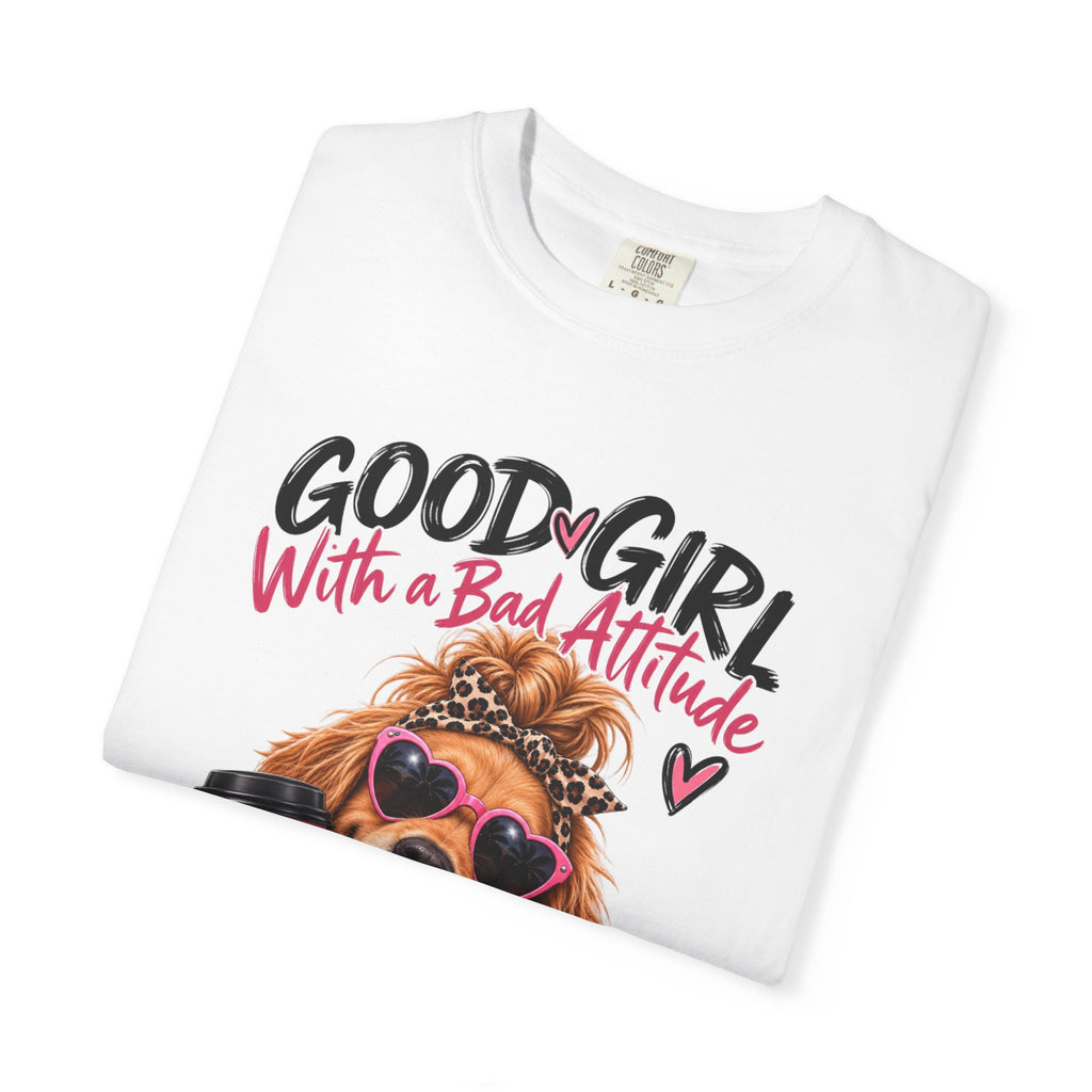 Good Girl With a Bad Attitude - Golden Retriever Graphic Tee