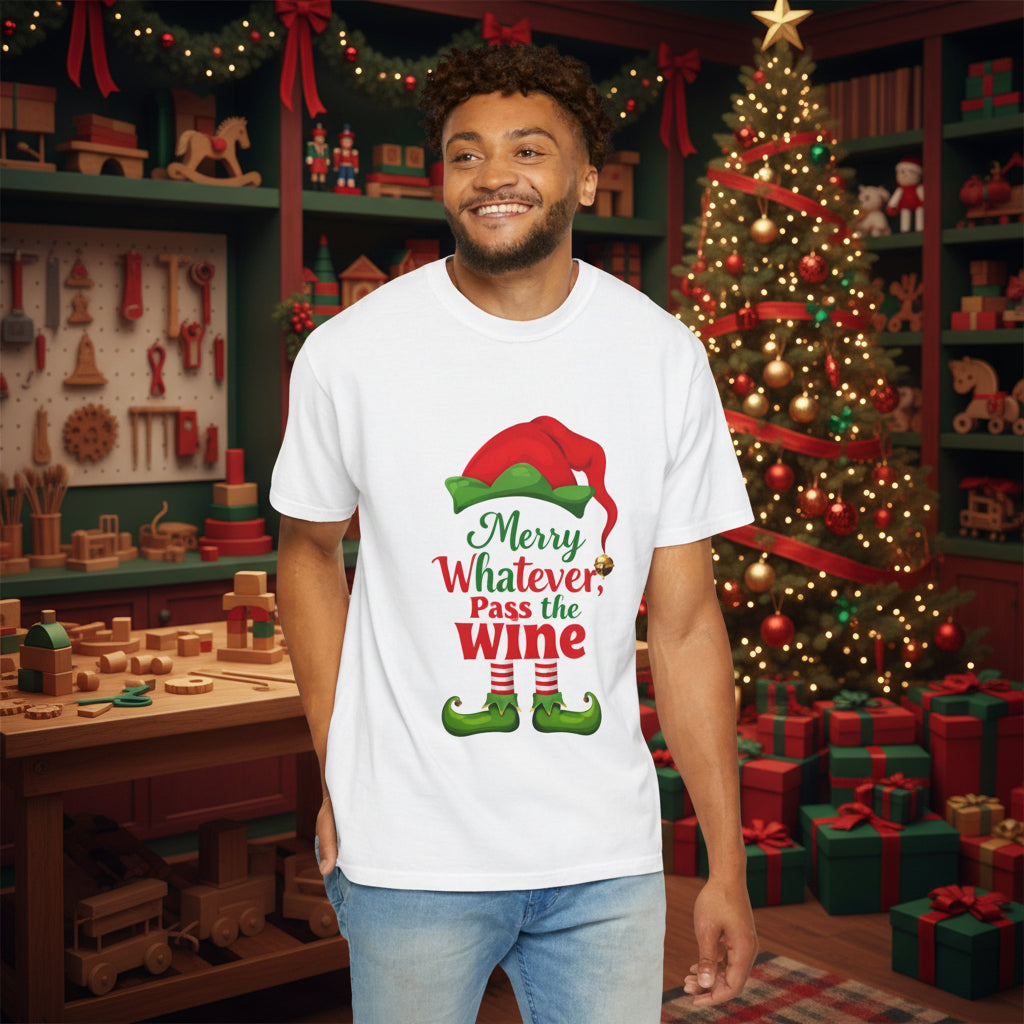 Christmas Wine Tee — "Merry Whatever, Pass the Wine" Elf Shirt