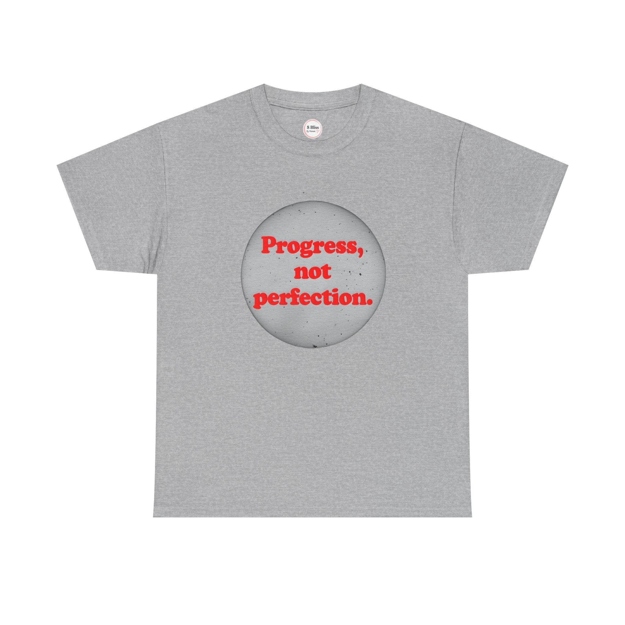 Unisex T-shirt in ash grey with “Progress, not perfection.” circular front graphic