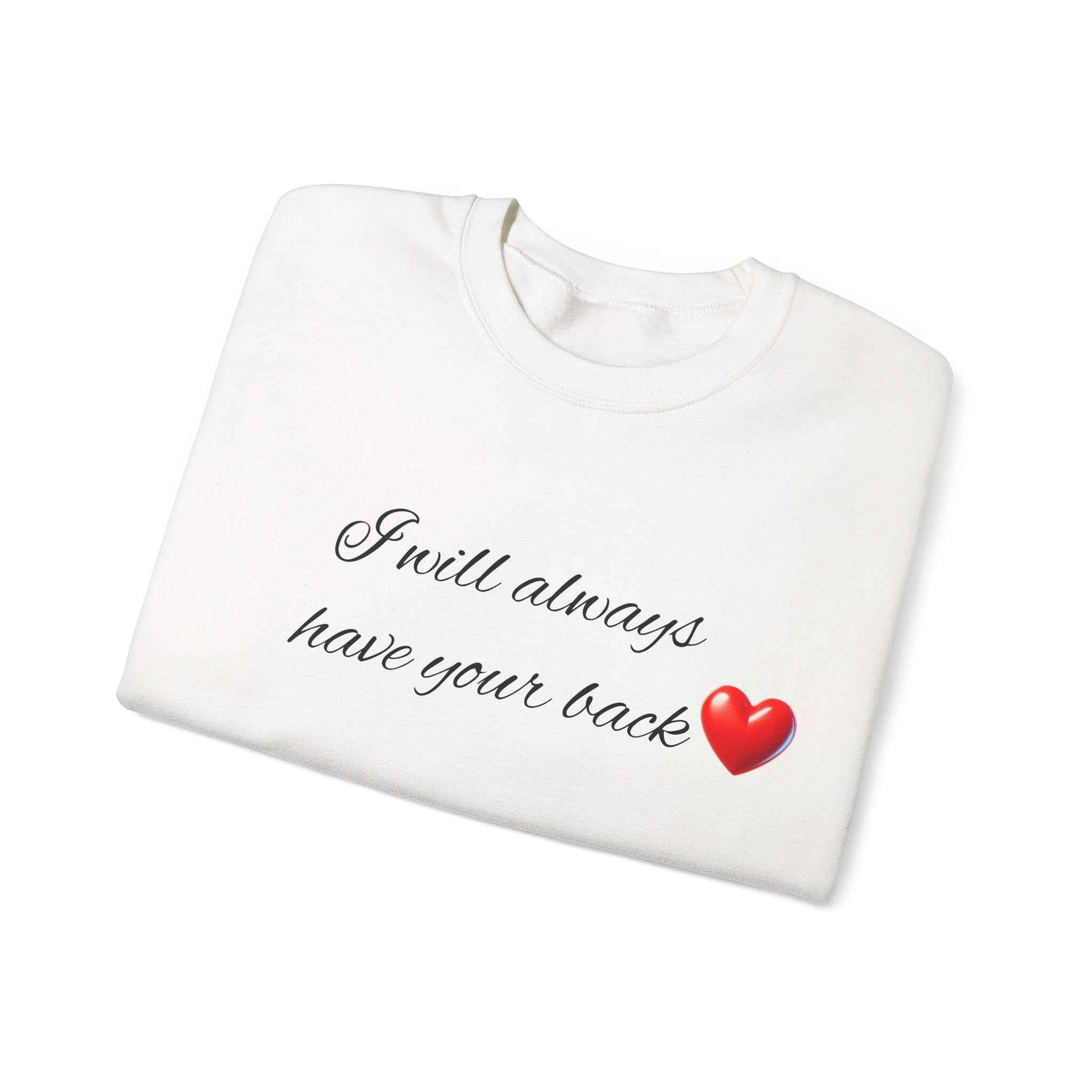 I will always have your back Unisex Heavy Blend™ Crewneck Sweatshirt Couple Back Print  - Comfortable Crewneck, Holiday Gift, Wedding Gift