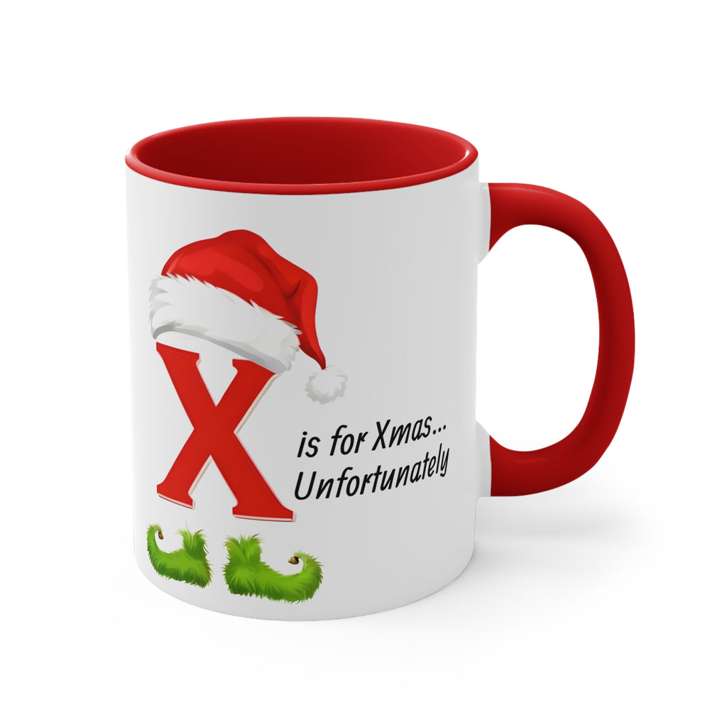 Christmas letter X mug, white with red handle; design reads “X is for Xmas... Unfortunat...”