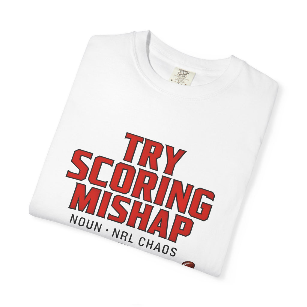 Try Scoring Mishap Graphic T-Shirt — 'Try Scoring Mishap' Sports Humour Tee with Definition Print