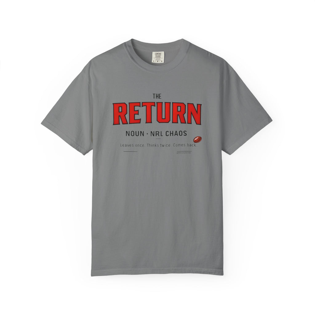 The Return Graphic T-Shirt — 'The Return' Sports Humour Tee with Definition Print