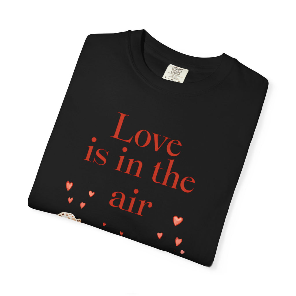Love is in the Air Coffee T-Shirt, Funny Gift for Coffee Lovers, Valentines Day Tee, Cute Graphic Top, Unisex Casual Wear