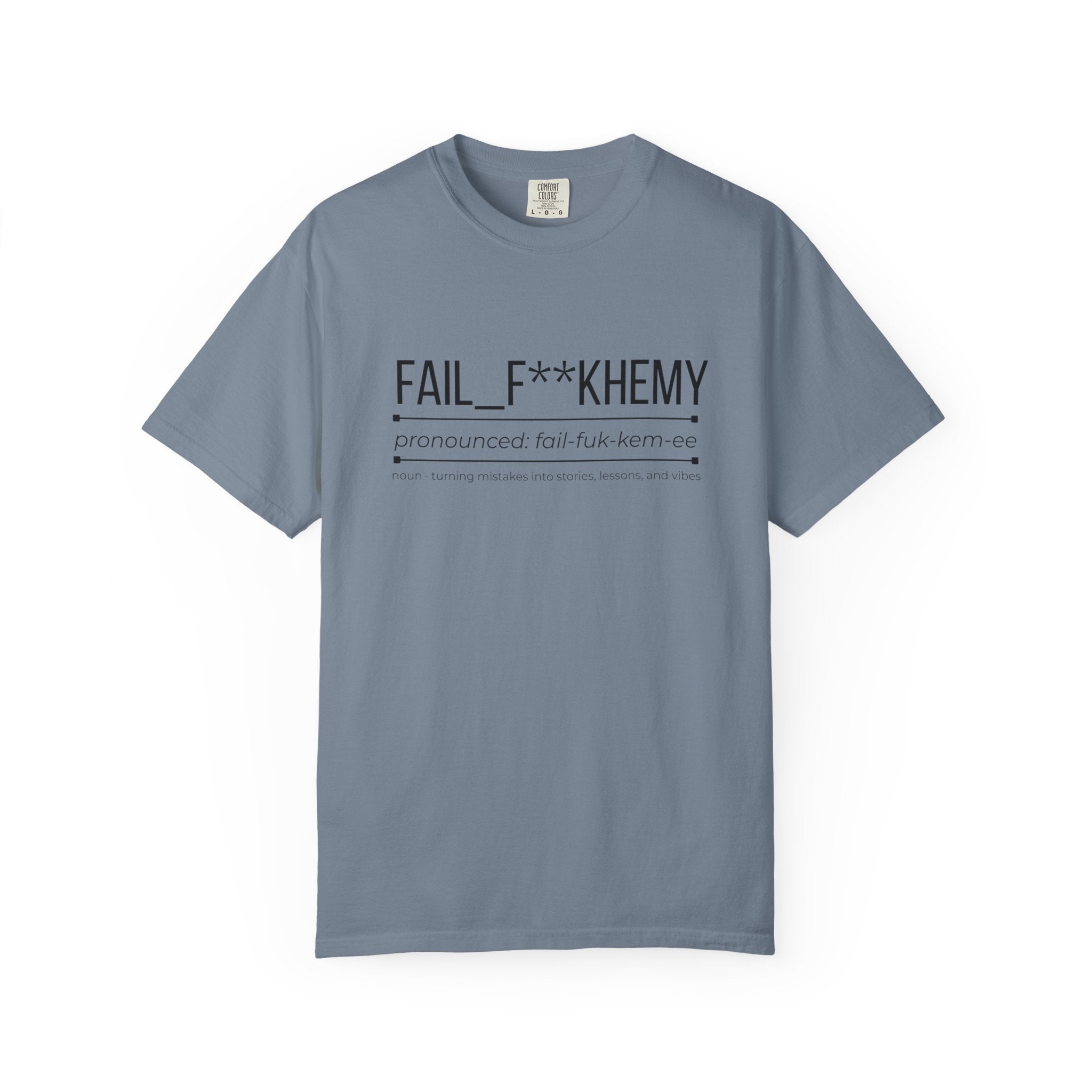 FAIL F**KHEMY Shirt – Funny Failure to Success Tee | Inspirational Graphic T-Shirt