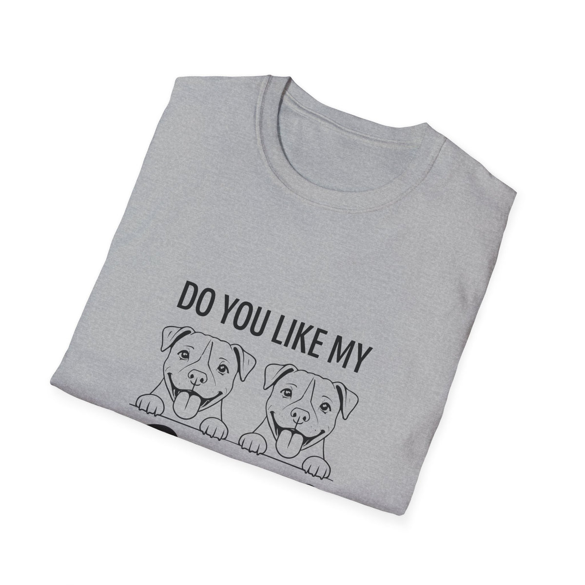 Do You Like My Pitties? Pitbull T-Shirt — Cute Rescue Dog Tee for Pitbull Lovers