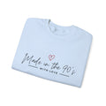 Made in the 90's Unisex Heavy Blend Crewneck Sweatshirt - Made in the 90's with love..