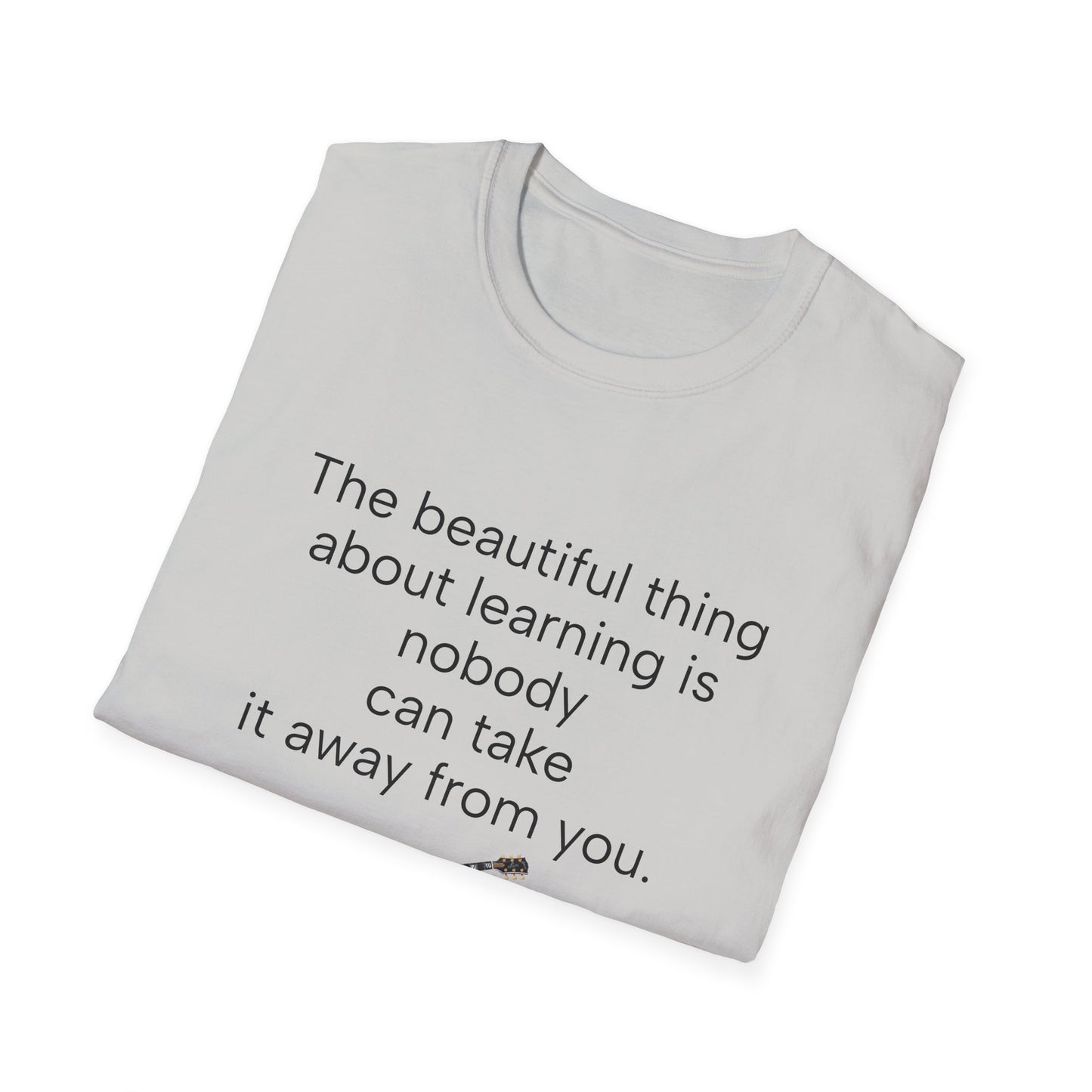 Inspirational Guitar Quote T-Shirt, Unisex Softstyle Shirt, Music Lover Gift