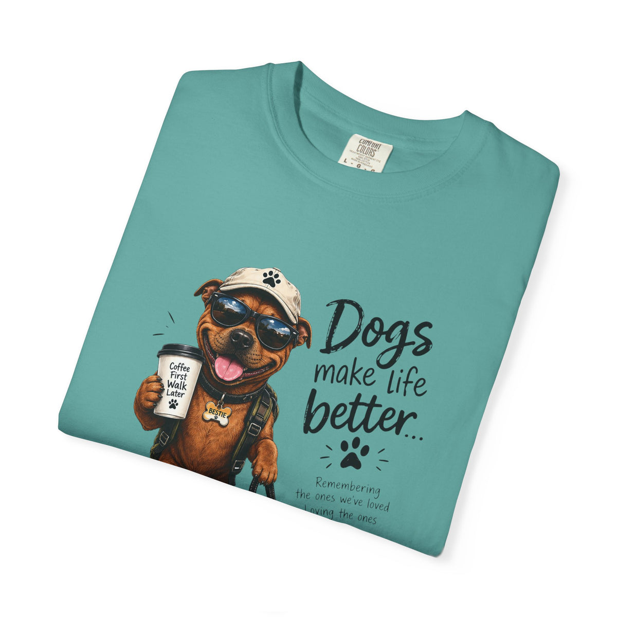 Dog Lovers Staffy T‑Shirt — "Dogs Make Life Better" Graphic Tee