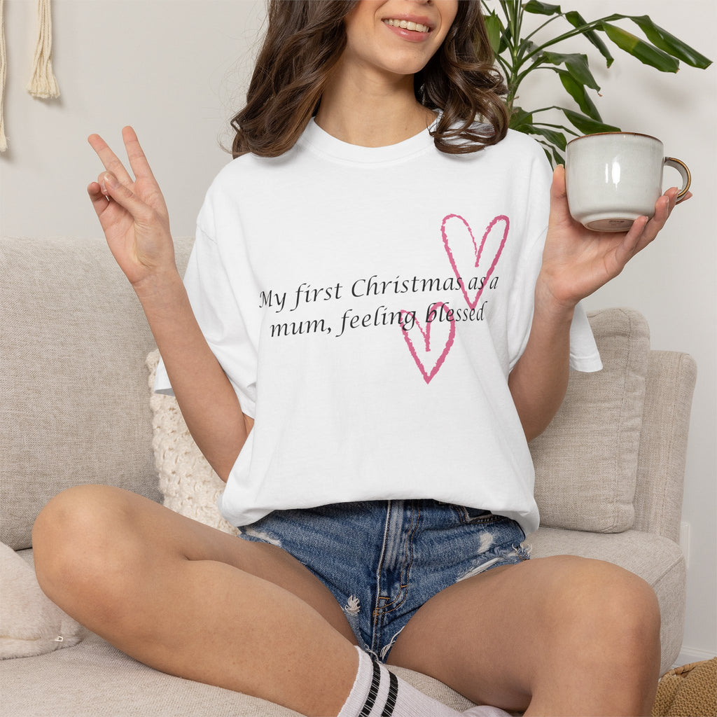 Christmas Mum T-Shirt — “My first Christmas as a mum, feeling blessed” Holiday Tee