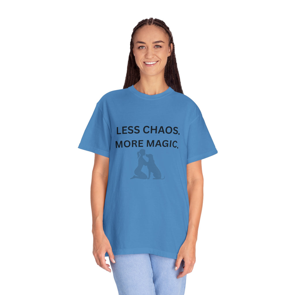 Less Chaos, More Magic T-Shirt — Woman + Dog Silhouette Graphic Tee
